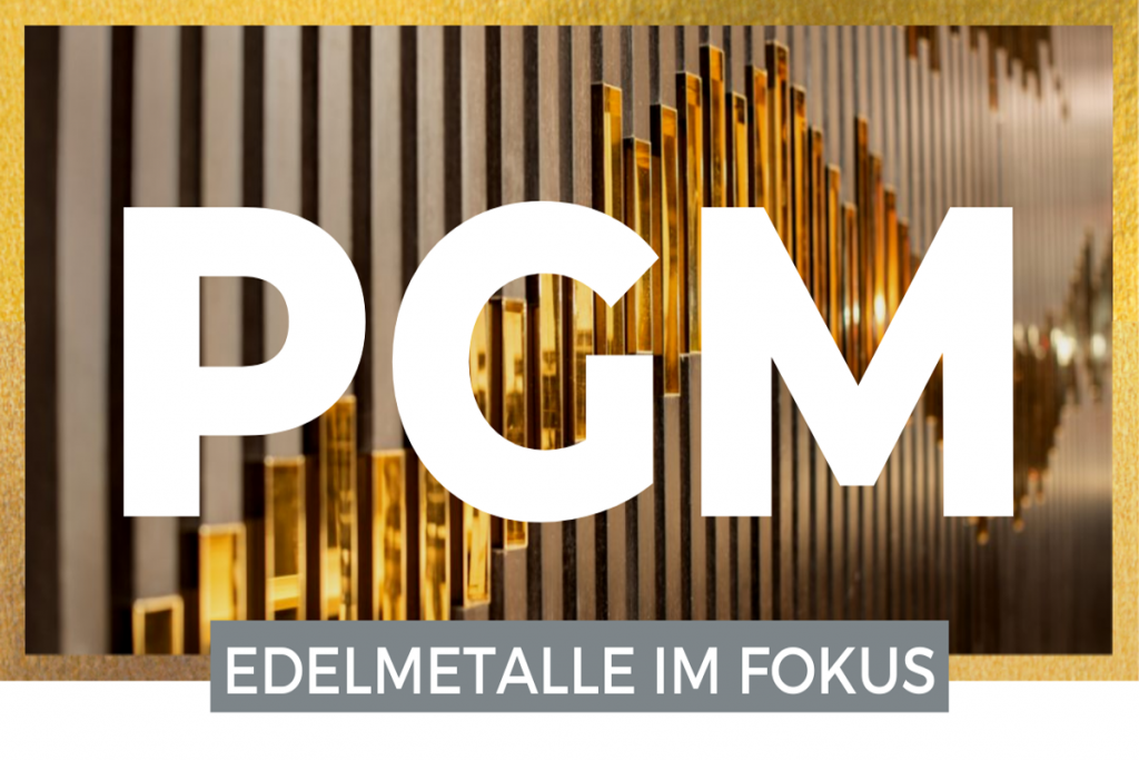 PGM - Edelmetalle im Fokus